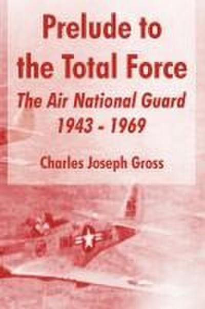 Prelude to the Total Force