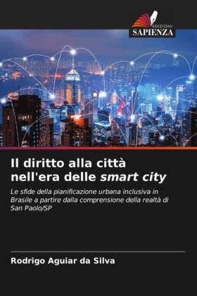 Il diritto alla città nell’era delle smart city