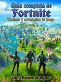 Guía completa de Fortnite