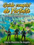 Guide complet de Fortnite