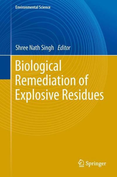 Biological Remediation of Explosive Residues