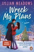 Wreck My Plans. Er kalkuliert das Unerwartete – doch mit ihr hat er nicht gerechnet