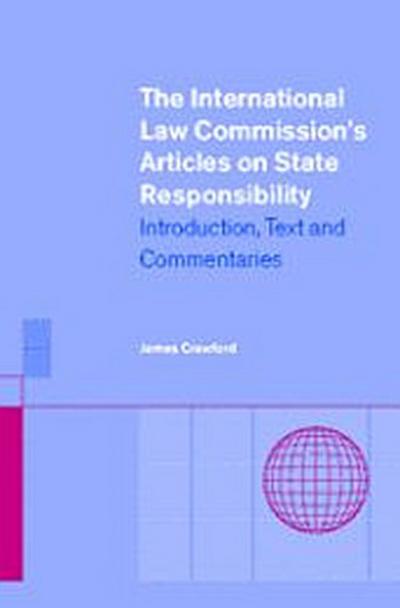 The International Law Commission’s Articles on State Responsibility