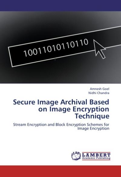 Secure Image Archival Based on Image Encryption Technique