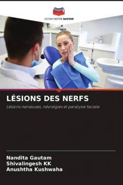 LÉSIONS DES NERFS