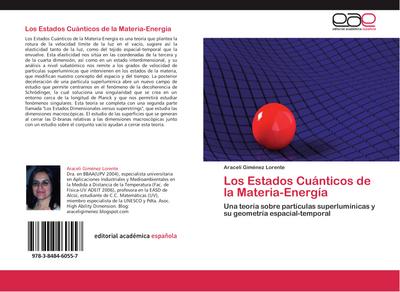 Los Estados Cuánticos de la Materia-Energía