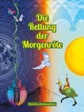 Die Rettung der Morgenröte