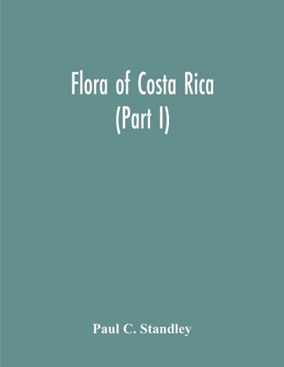 Flora Of Costa Rica (Part I)