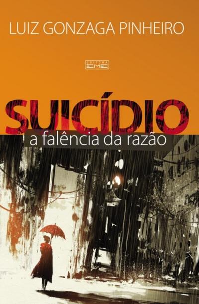 Suicídio - A Falência da Razão