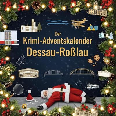 Der Krimi-Adventskalender Dessau-Roßlau