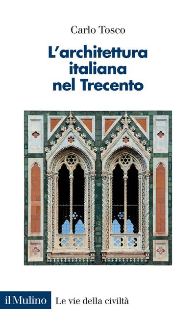 L’ architettura italiana nel Trecento