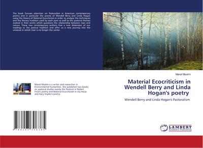 Material Ecocriticism in Wendell Berry and Linda Hogan’s poetry