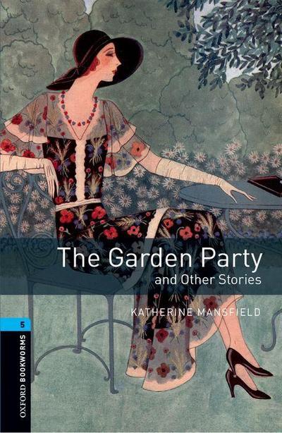 The Garden Party and Other Stories 10. Schuljahr, Stufe 2   - Neubearbeitung