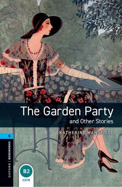 The Garden Party and Other Stories 10. Schuljahr, Stufe 2