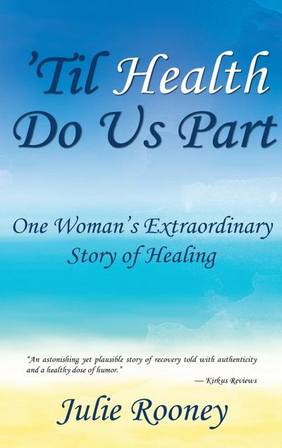 ’Til Health Do Us Part