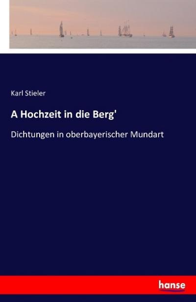 A Hochzeit in die Berg’