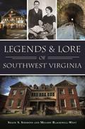 Legends & Lore of Southwest Virginia