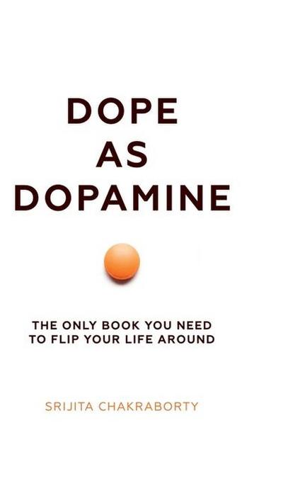Dope As Dopamine