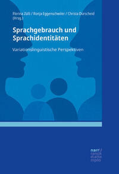 Sprachgebrauch und Sprachidentitäten
