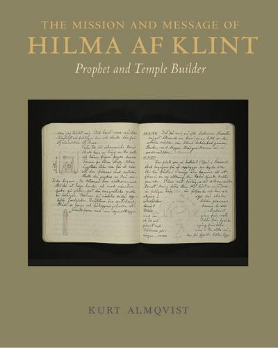 The Mission and Message of Hilma af Klint