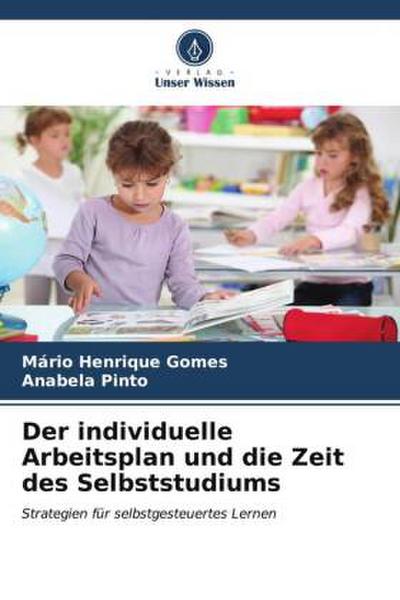 Der individuelle Arbeitsplan und die Zeit des Selbststudiums