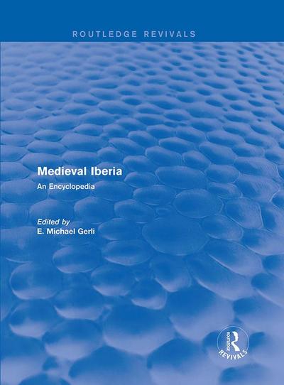 Routledge Revivals: Medieval Iberia (2003)