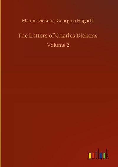The Letters of Charles Dickens