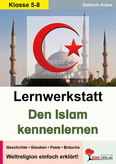 Lernwerkstatt Den Islam kennenlernen