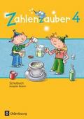 Zahlenzauber - Mathematik für Grundschulen - Ausgabe Bayern 2014 - 4. Jahrgangsstufe