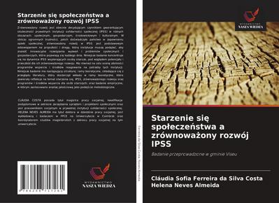 Starzenie si¿ spo¿ecze¿stwa a zrównowa¿ony rozwój IPSS