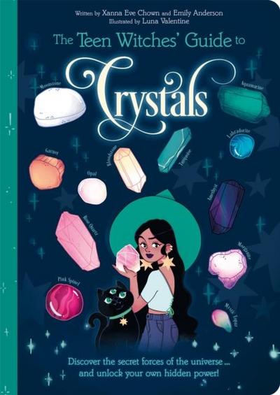 The Teen Witches’ Guide to Crystals