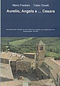 Aurelio, Angela e ... Cesare