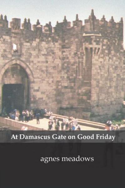 At Damascus Gate on Good Friday