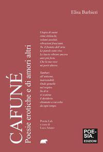 Cafuné. Poesie erotiche e di amori altri