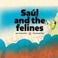 Saúl and the Felines