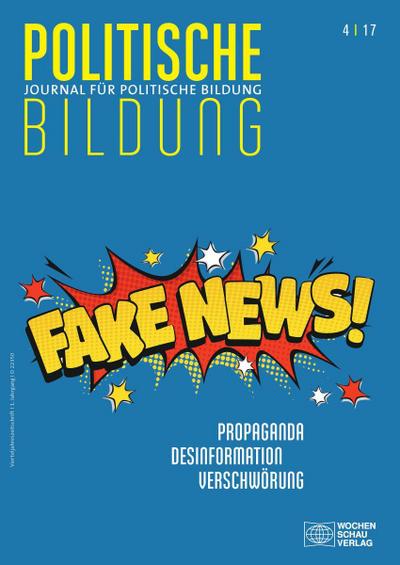 Propaganda, Desinformation, Verschwörung