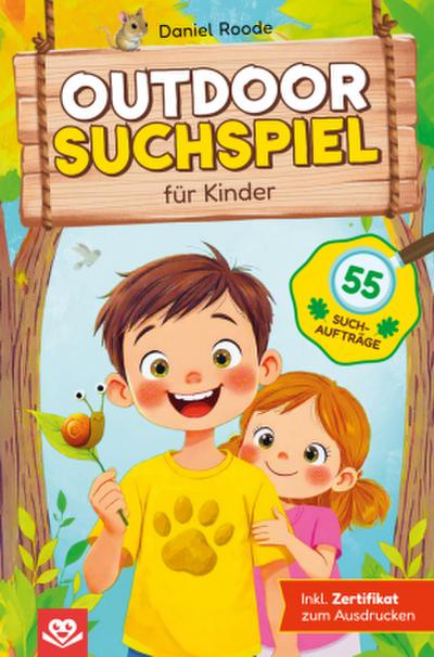 Outdoor Suchspiel für Kinder - 55 Suchaufträge inkl. Meisterforscher-Zertifikat zum Ausdrucken