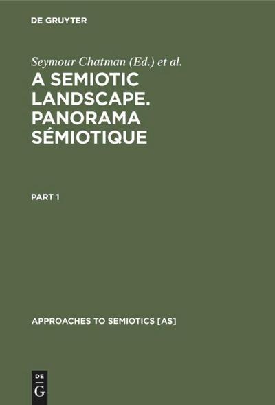 A Semiotic Landscape. Panorama sémiotique