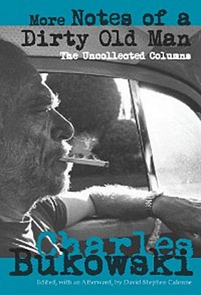 More Notes of a Dirty Old Man (eBook, EPUB) - Charles Bukowski