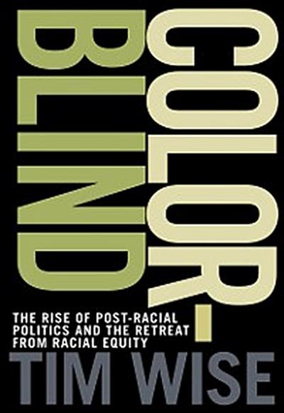 Colorblind (eBook, EPUB) - Tim Wise
