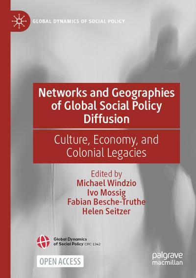 Networks and Geographies of Global Social Policy Diffusion