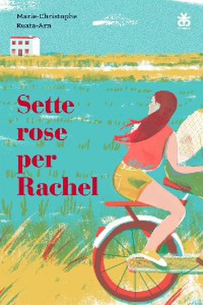 Sette rose per Rachel