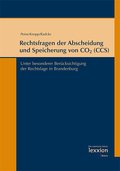 Rechtsfragen der Ablagerung von CO2 (CCS)