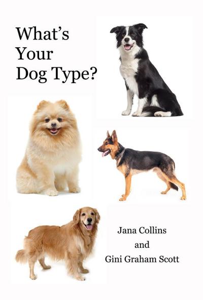 What’s Your Dog Type?