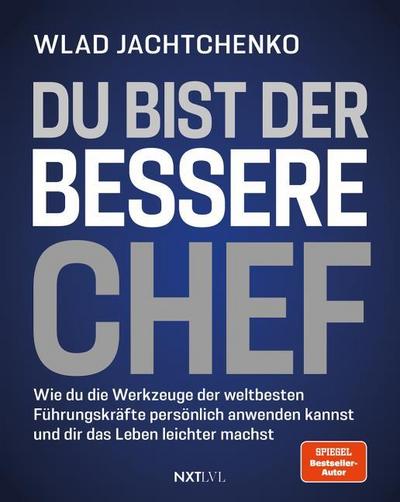 Du bist der bessere Chef