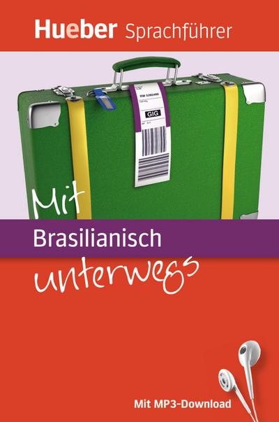 Mit Brasilianisch unterwegs: Buch mit MP3-Download (Mit ... unterwegs)