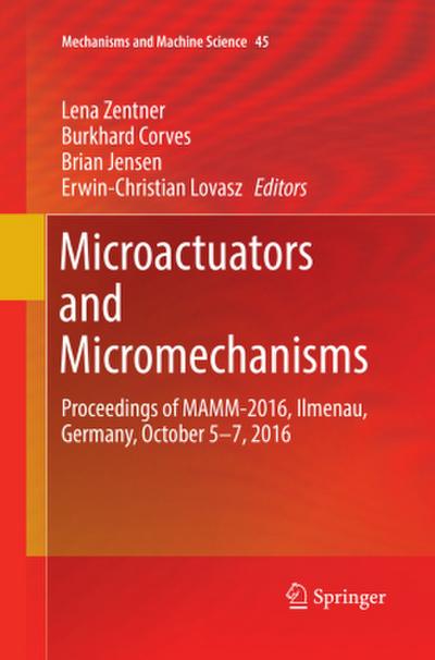 Microactuators and Micromechanisms