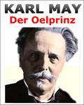 Der Ölprinz. Karl May.