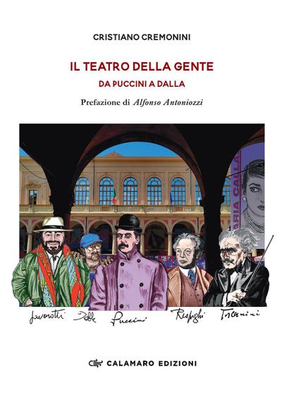 Cremonini, C: Teatro della gente. Da Puccini a Dalla. Person