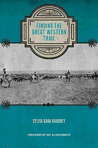 Finding the Great Western Trail